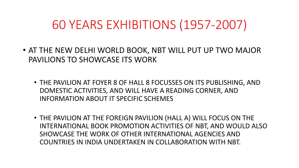 60 years exhibitions 1957 2007