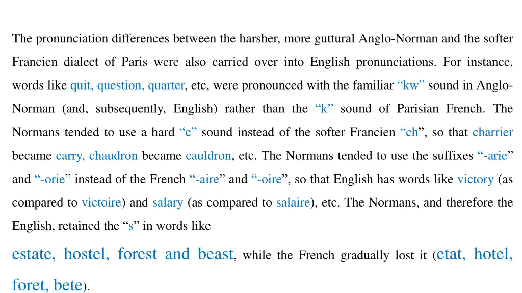 the pronunciation differences between the harsher