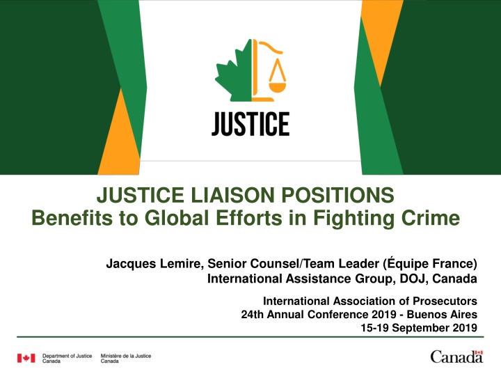 justice liaison positions benefits to global