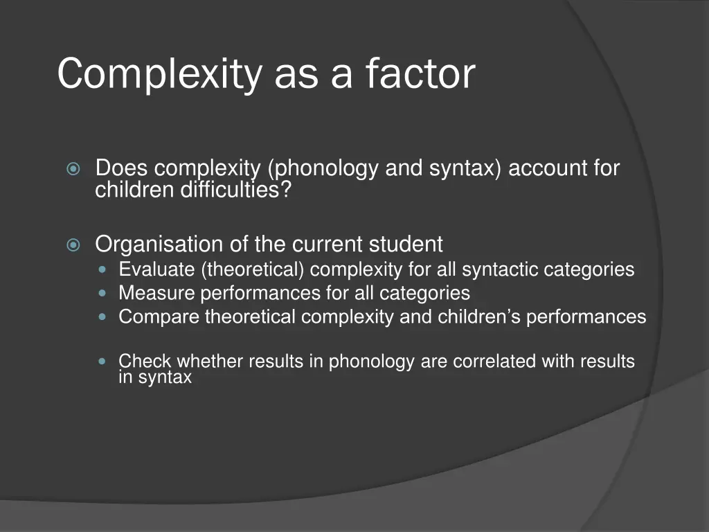 complexity as a factor