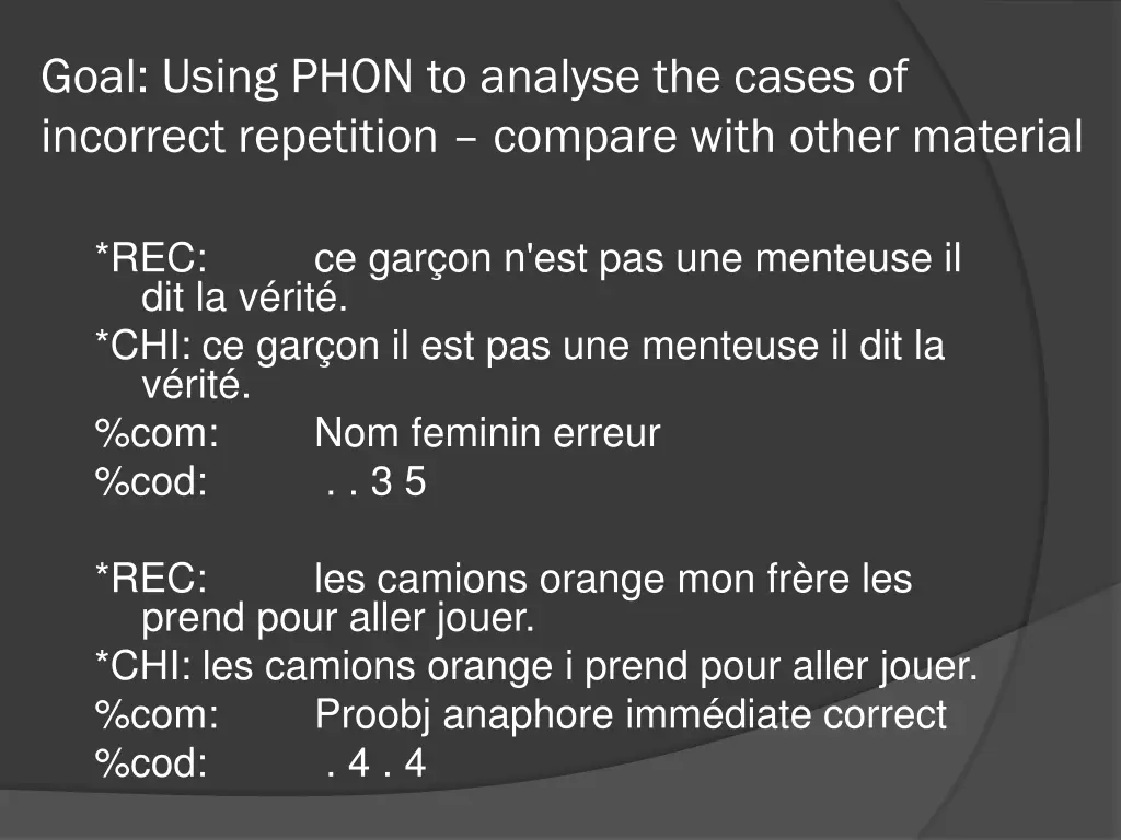 goal using phon to analyse the cases of incorrect