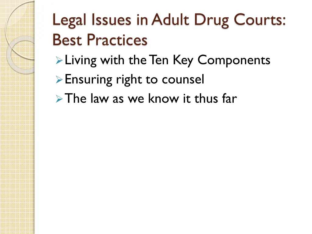 legal issues in adult drug courts best practices 1