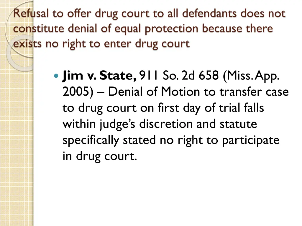 refusal to offer drug court to all defendants