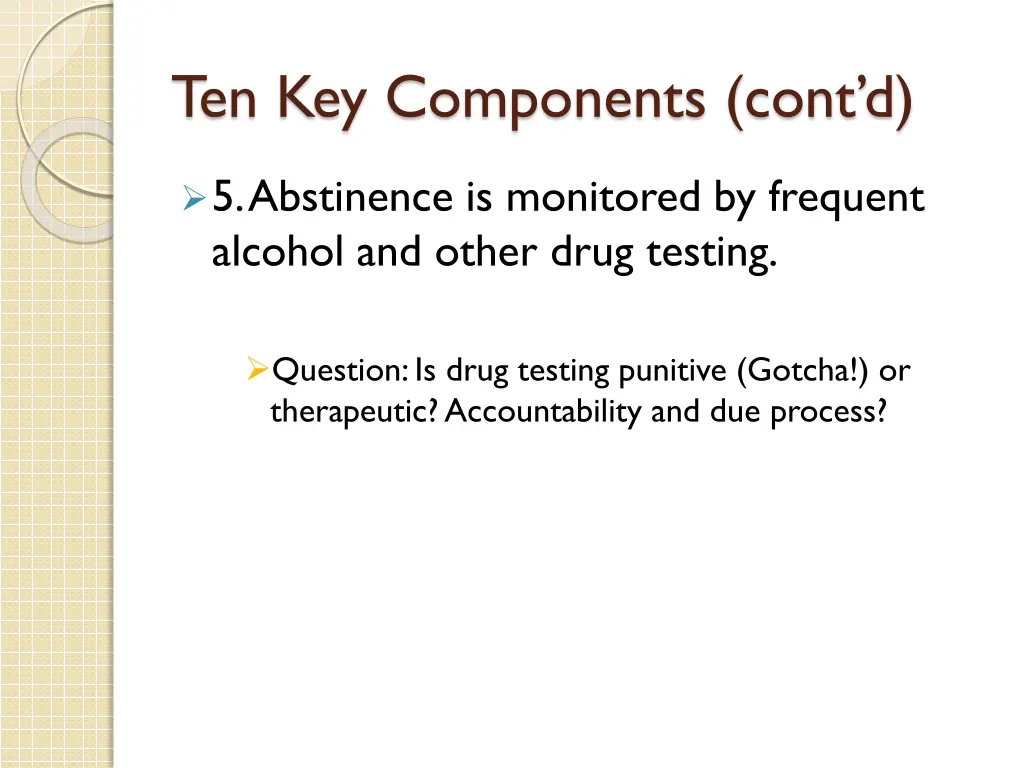 ten key components cont d 3