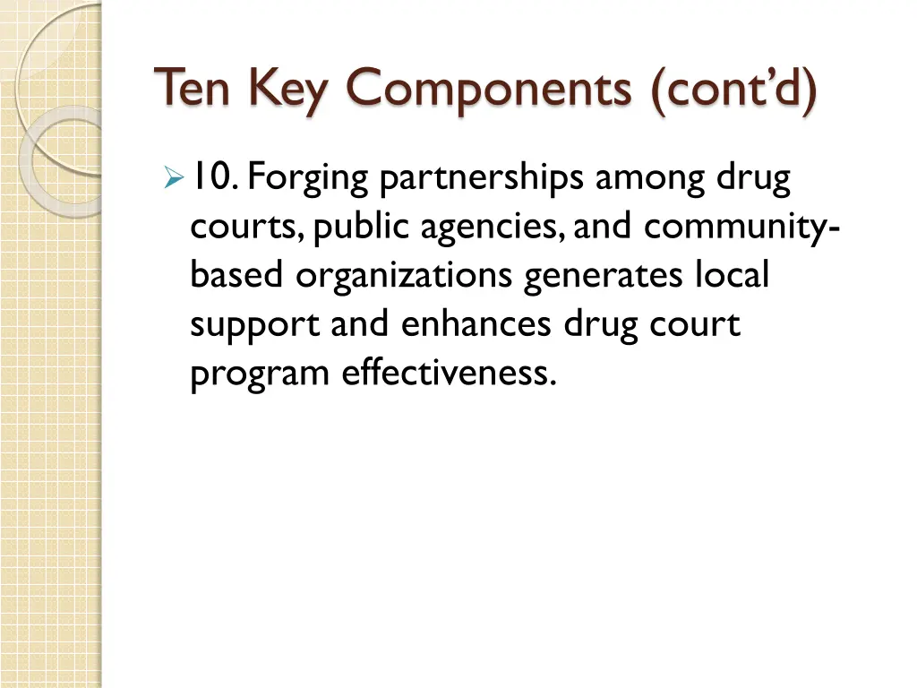 ten key components cont d 7