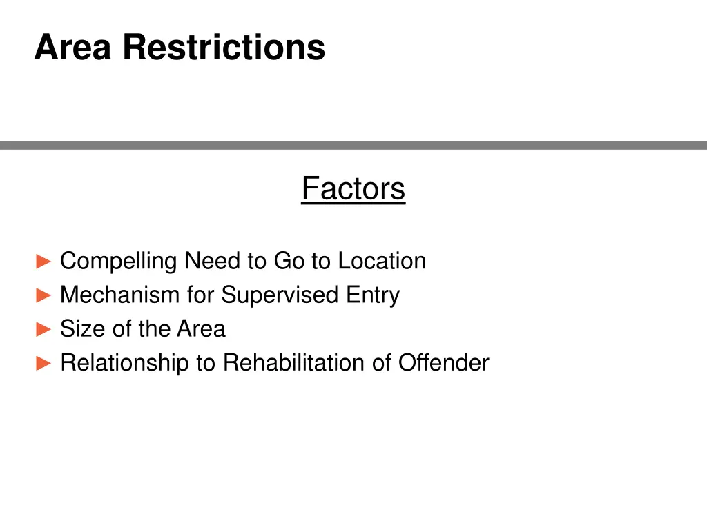 area restrictions