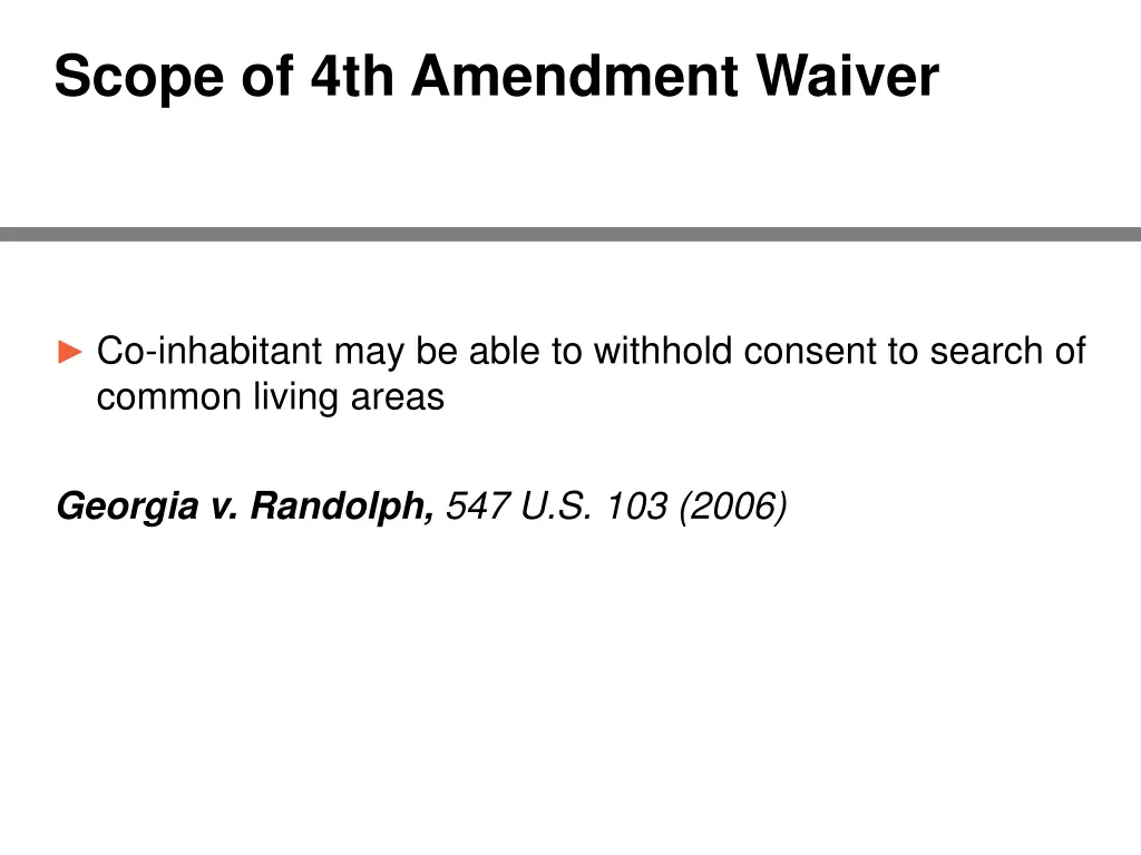 scope of 4th amendment waiver