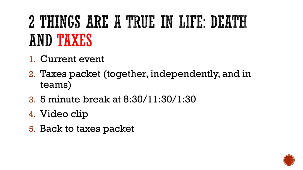 2 things are a true in life death and taxes