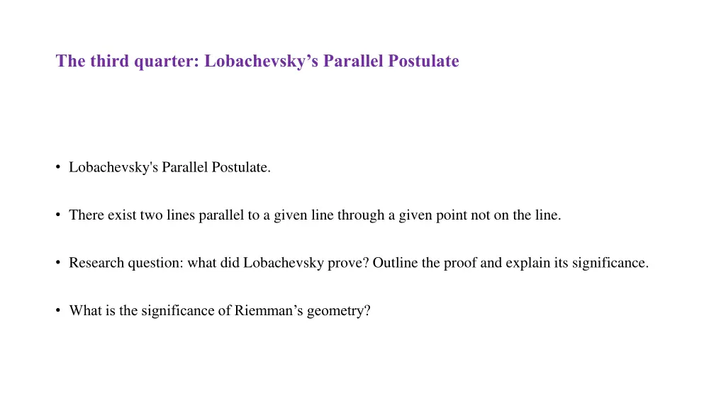 the third quarter lobachevsky s parallel postulate