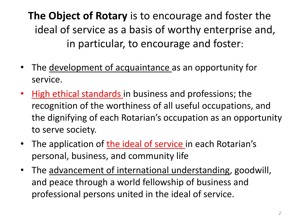 the object of rotary is to encourage and foster