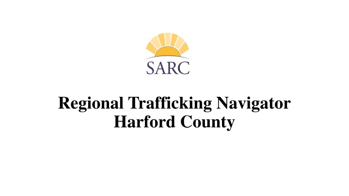 regional trafficking navigator harford county