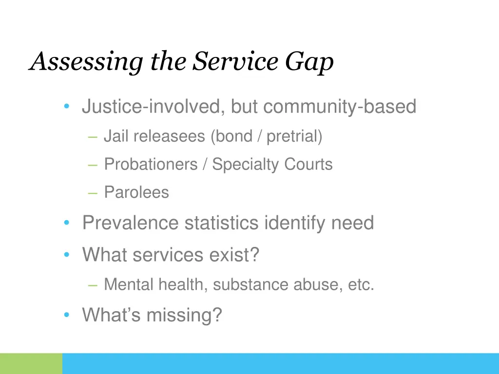 assessing the service gap