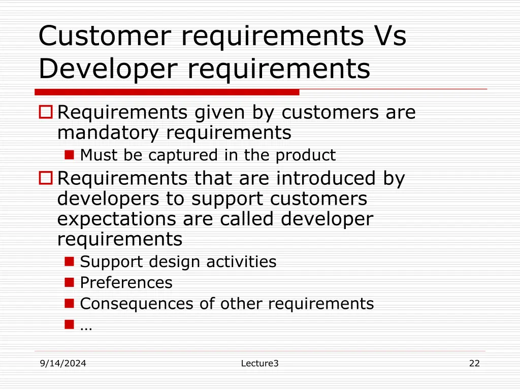 customer requirements vs developer requirements