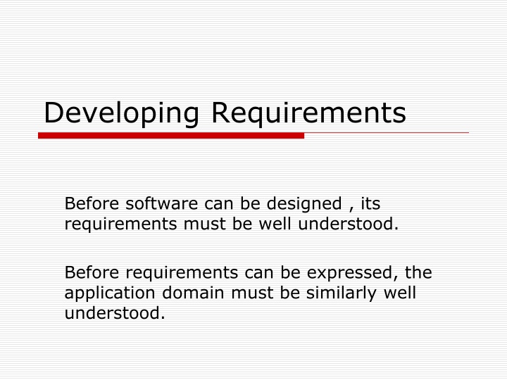 developing requirements