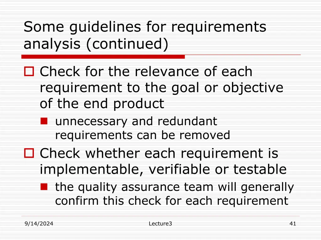 some guidelines for requirements analysis 1