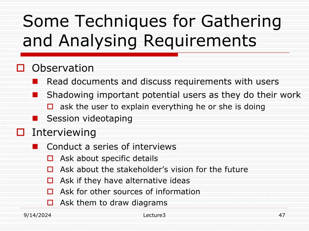 some techniques for gathering and analysing