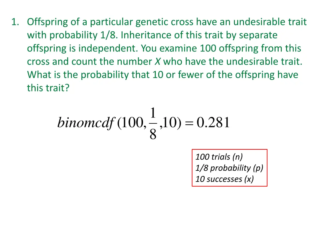 1 offspring of a particular genetic cross have