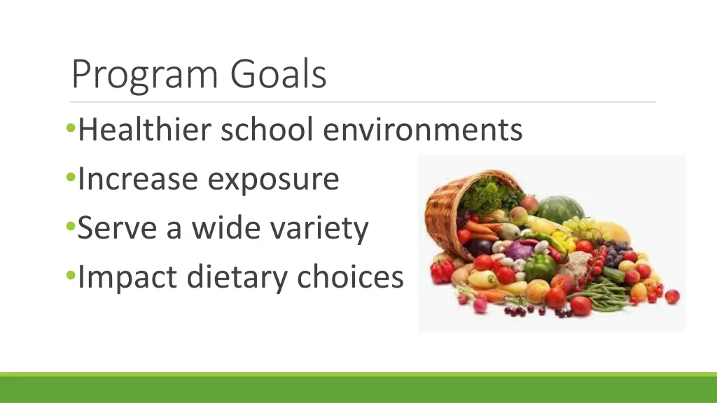 program goals healthier school environments