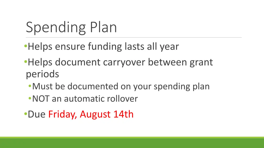 spending plan helps ensure funding lasts all year