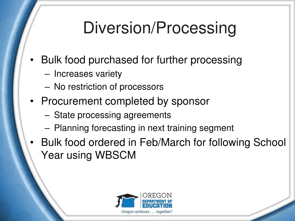 diversion processing