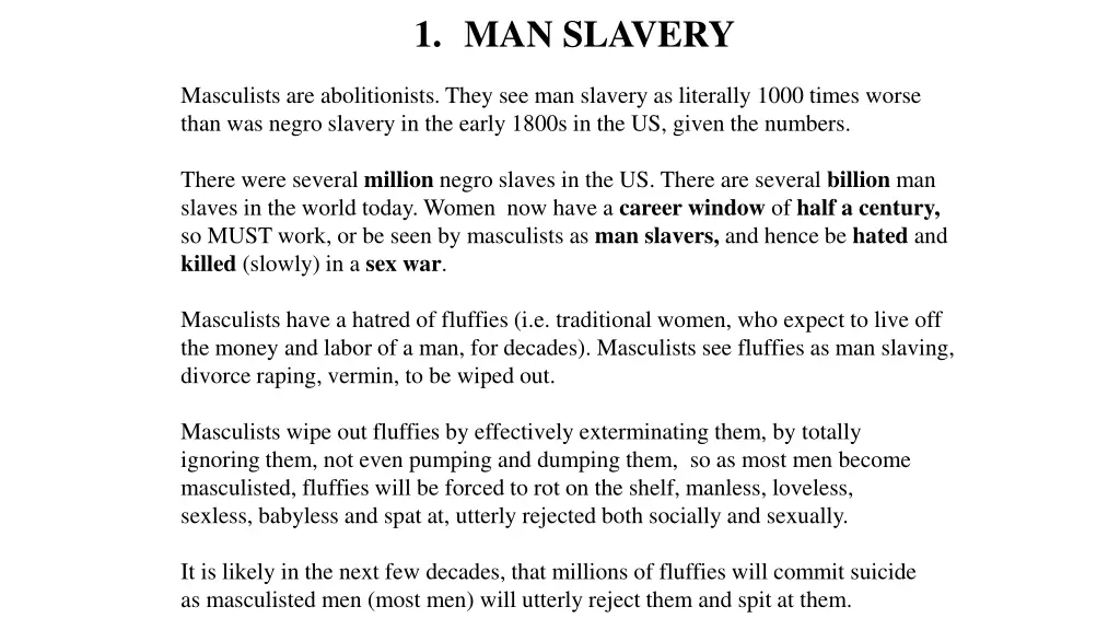 1 man slavery