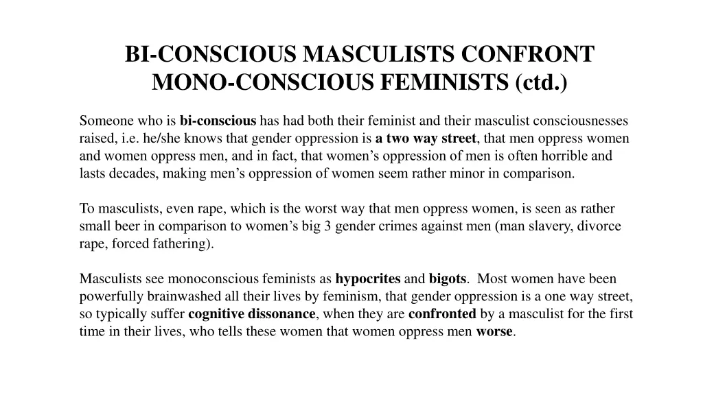 bi conscious masculists confront mono conscious 1