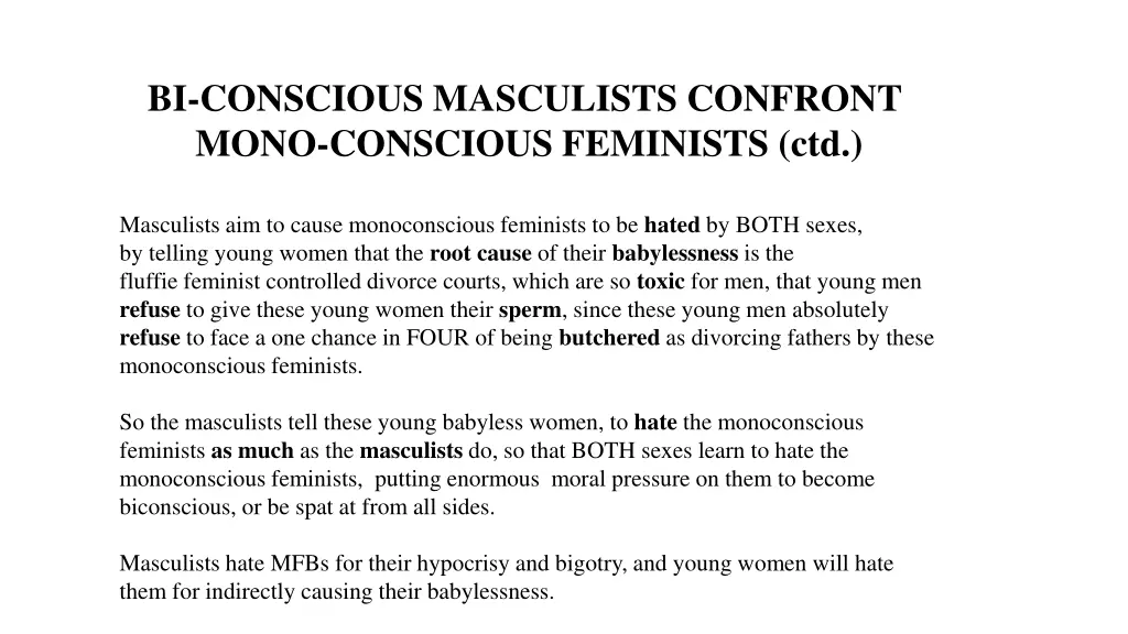 bi conscious masculists confront mono conscious 4