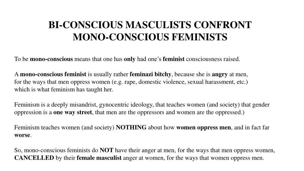 bi conscious masculists confront mono conscious