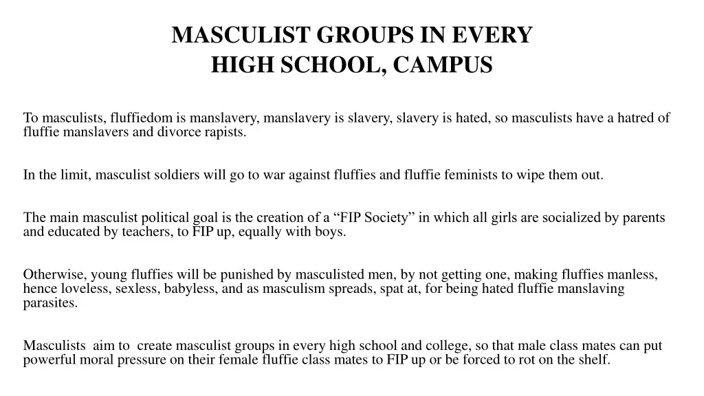 masculist groups in every high school campus