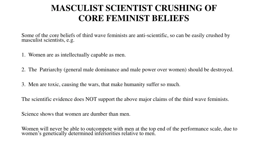 masculist scientist crushing of core feminist