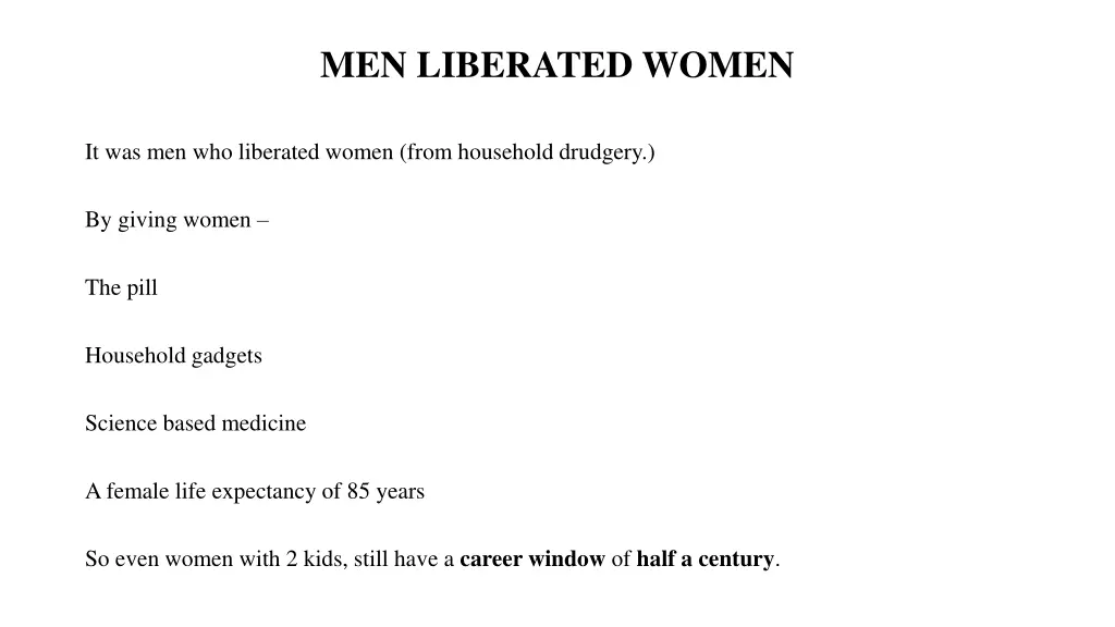 men liberated women