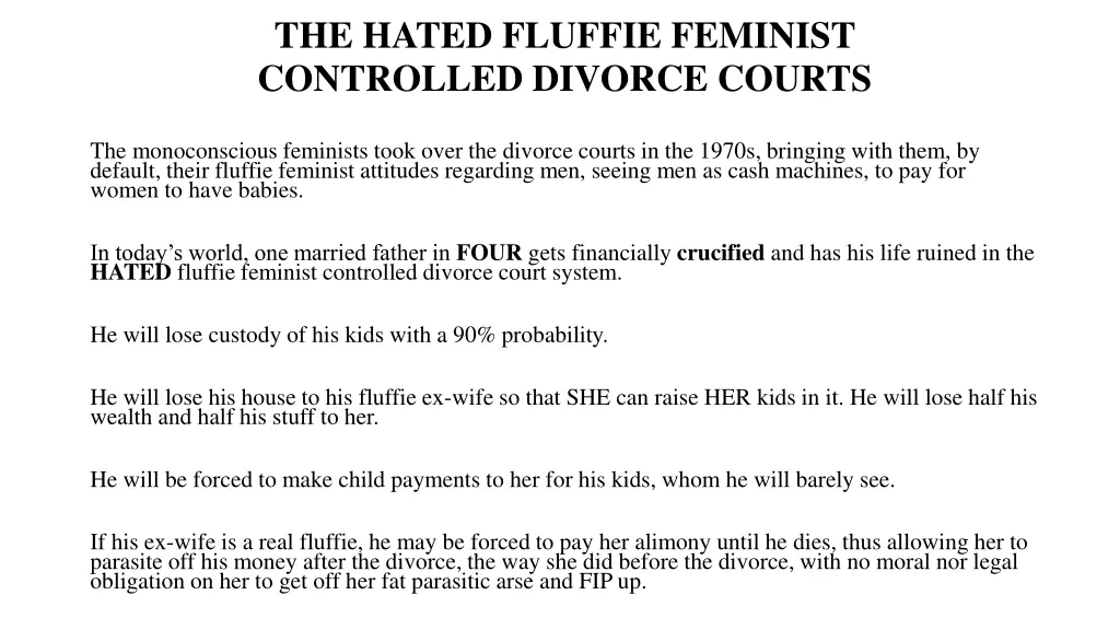 the hated fluffie feminist controlled divorce