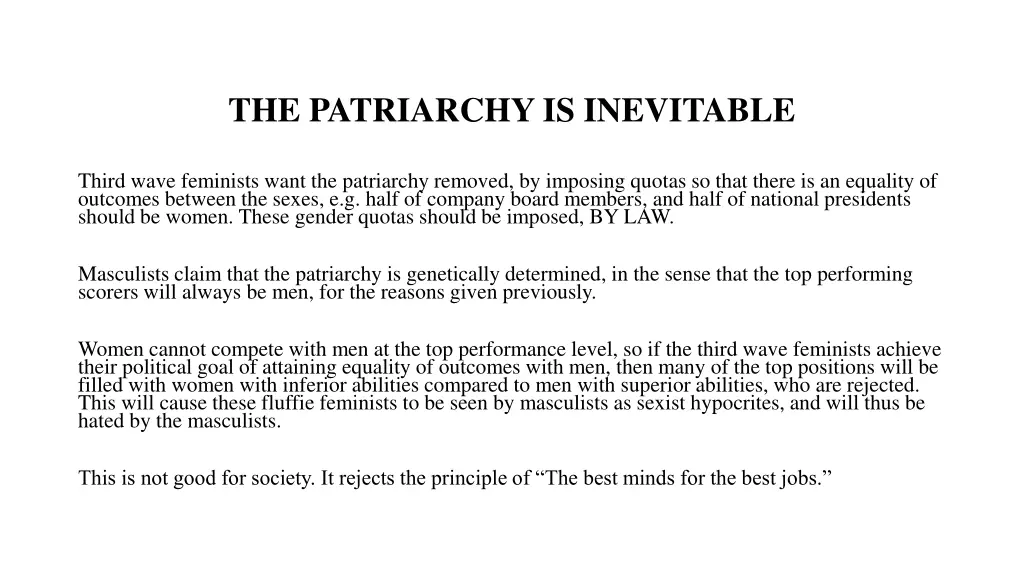 the patriarchy is inevitable