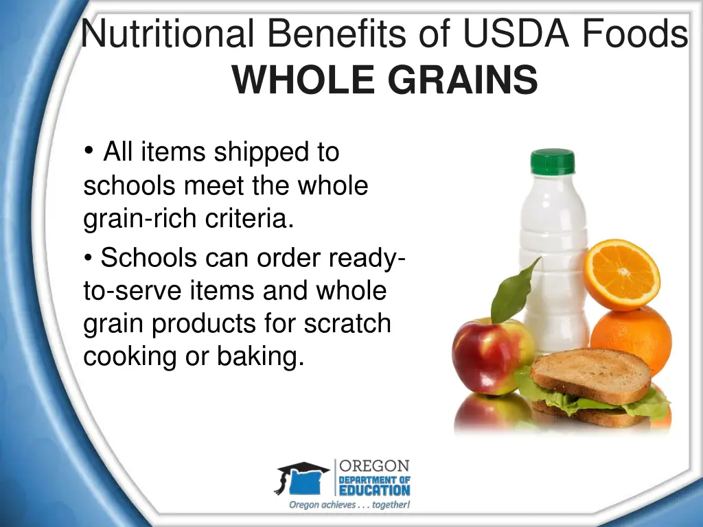 nutritional benefits of usda foods whole grains