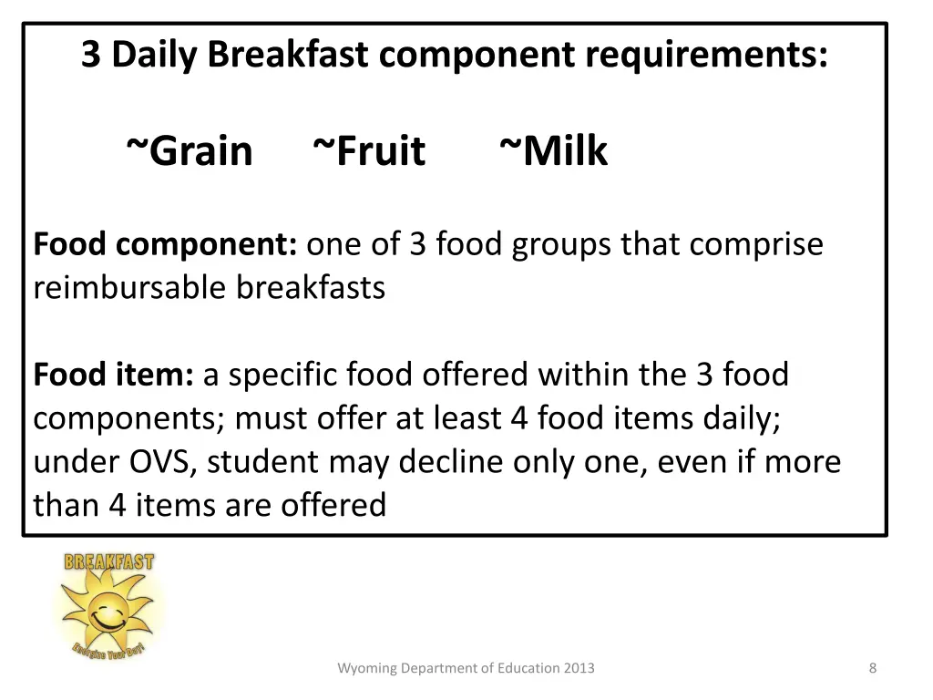 3 daily breakfast component requirements