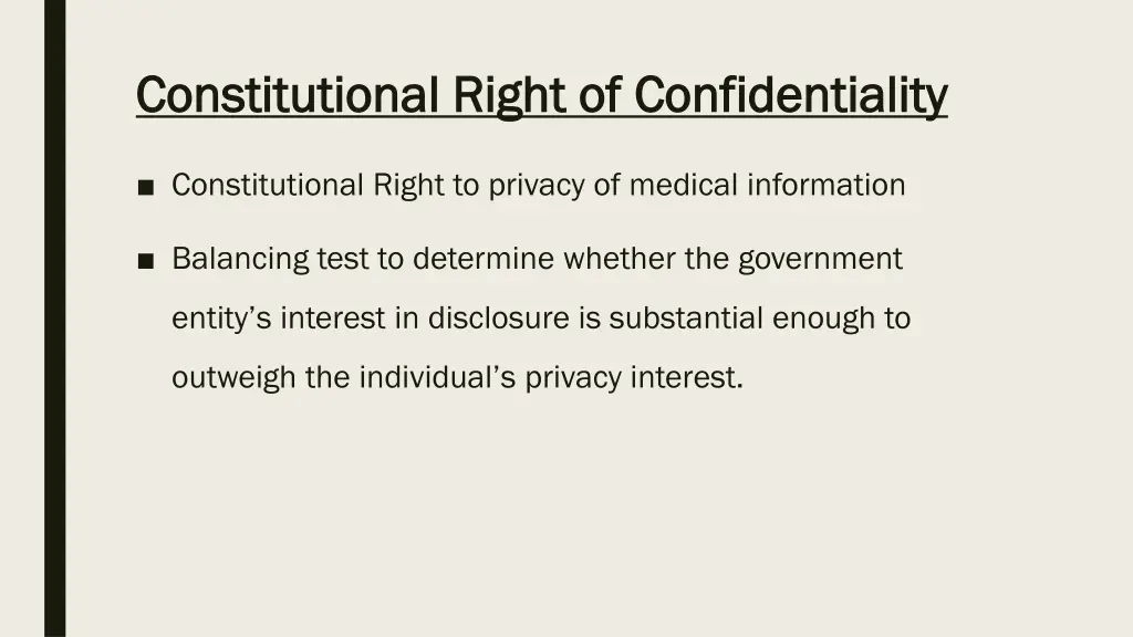 constitutional right of confidentiality