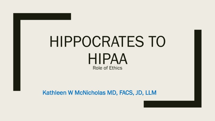 hippocrates to hipaa role of ethics