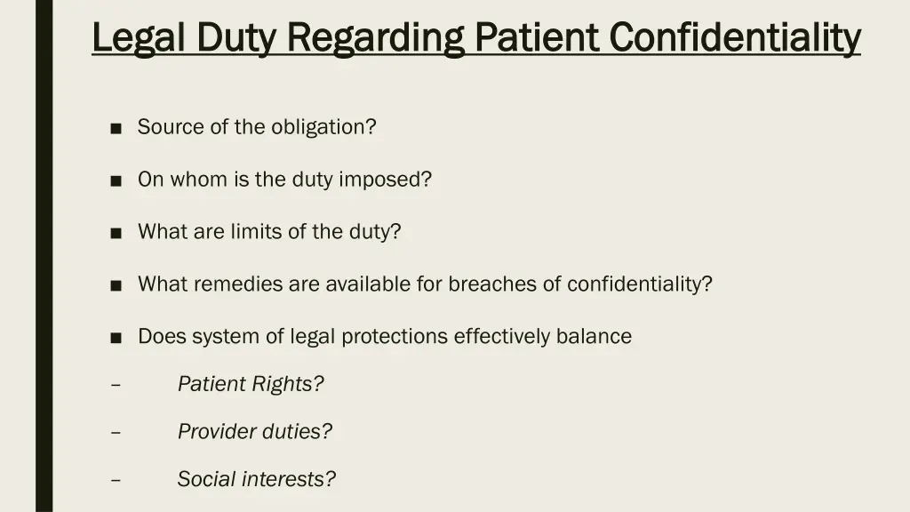 legal duty regarding patient confidentiality