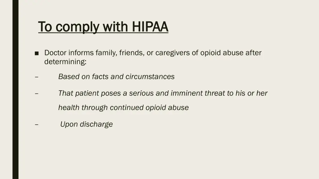 to comply with hipaa to comply with hipaa