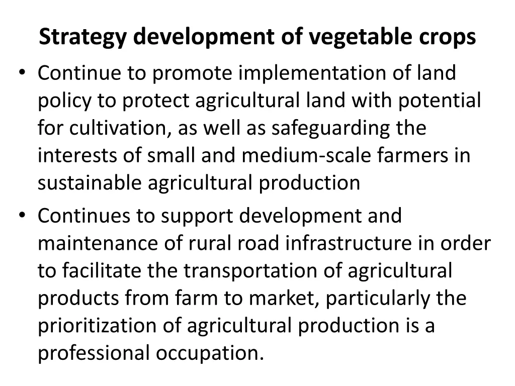 strategy development of vegetable crops continue