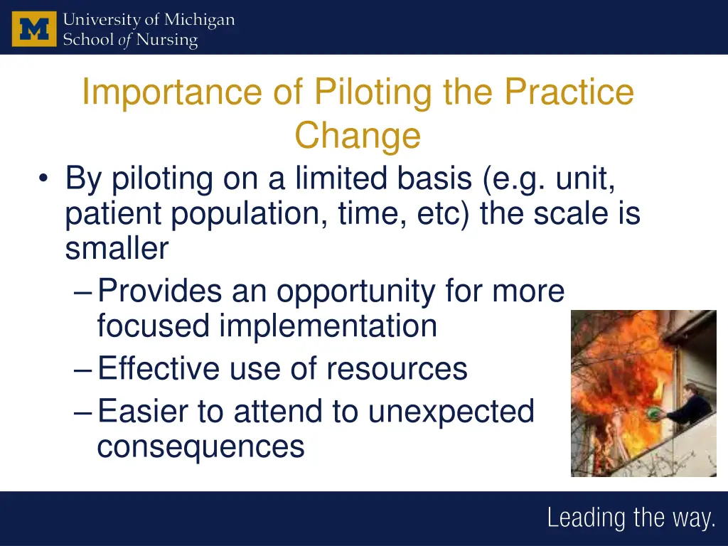 importance of piloting the practice change