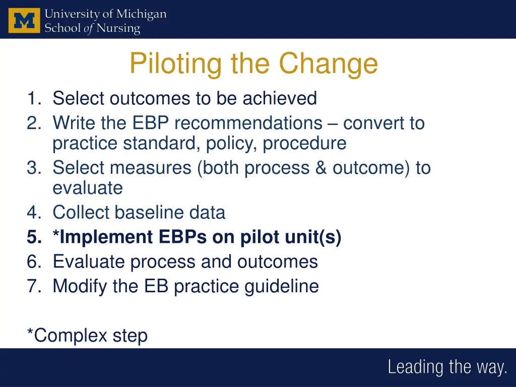 piloting the change 1 select outcomes