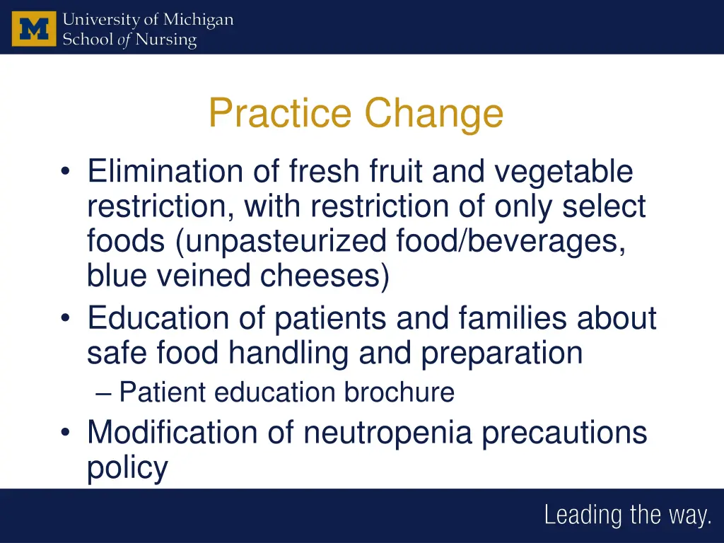 practice change elimination of fresh fruit