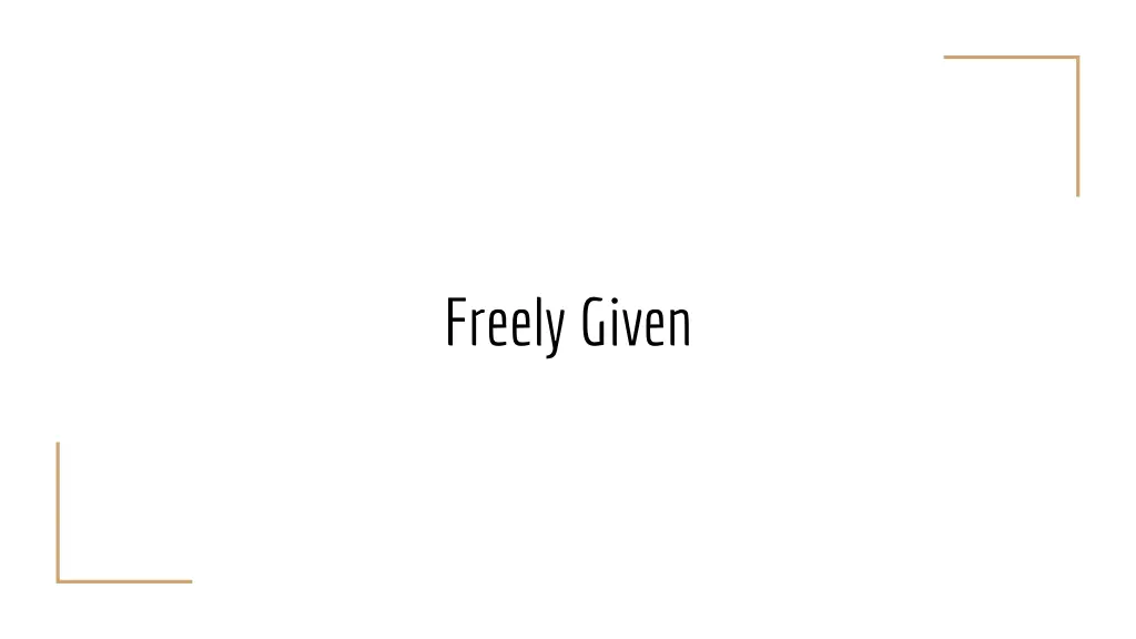 freely given