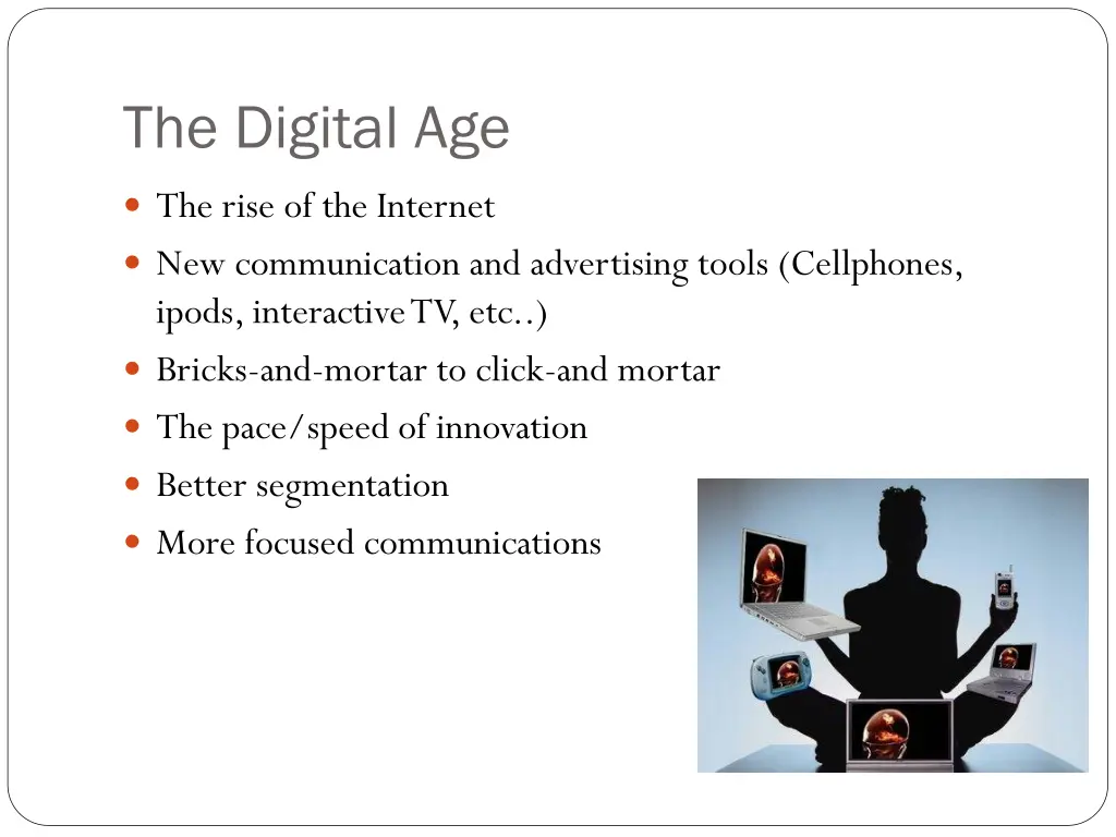 the digital age