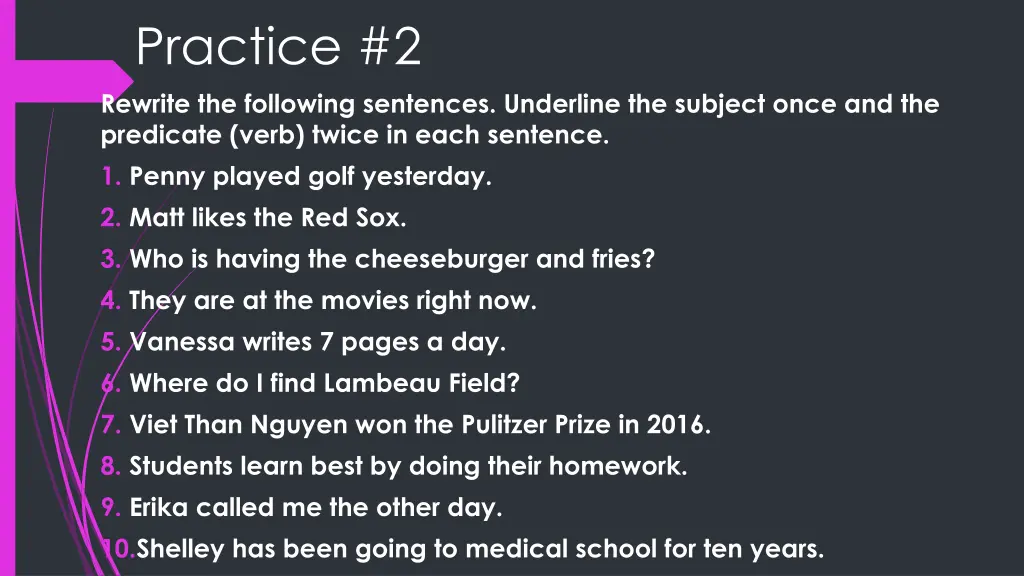 practice 2 rewrite the following sentences