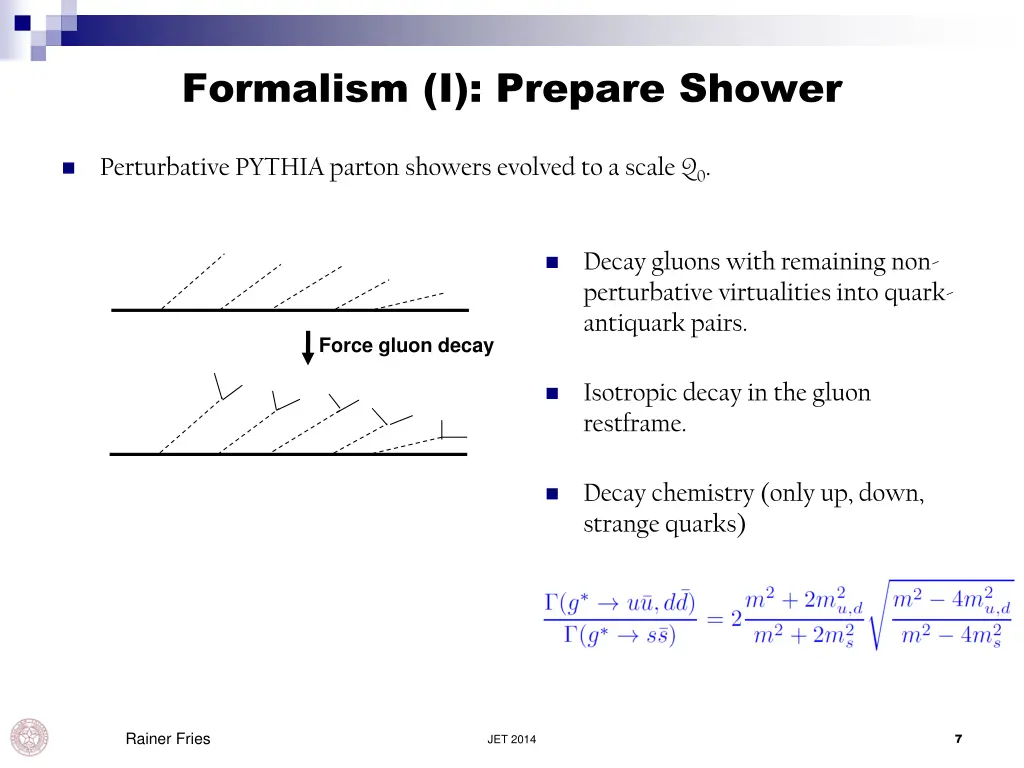 formalism i prepare shower