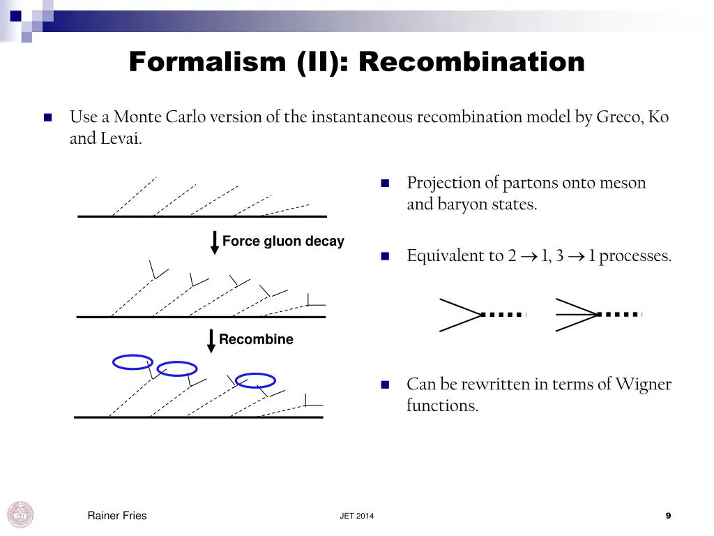 formalism ii recombination