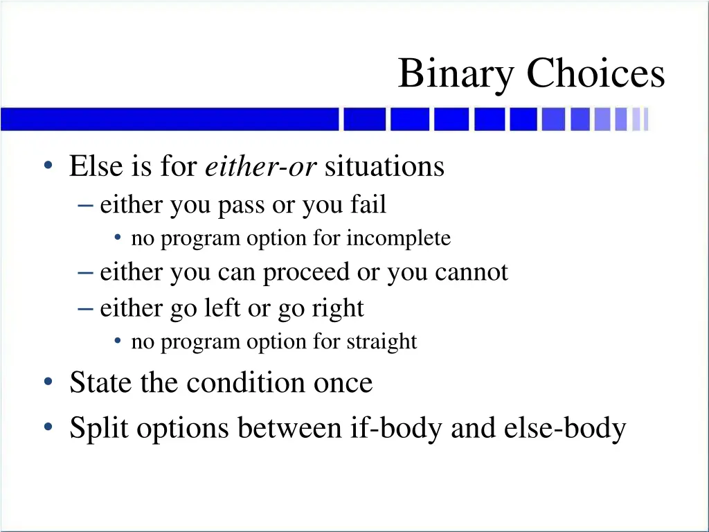 binary choices