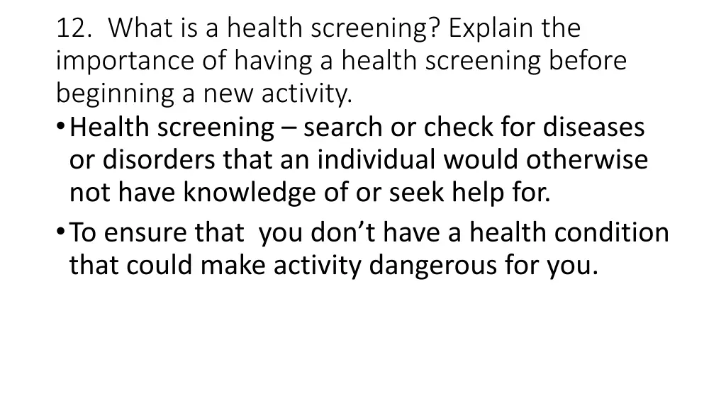 12 what is a health screening explain